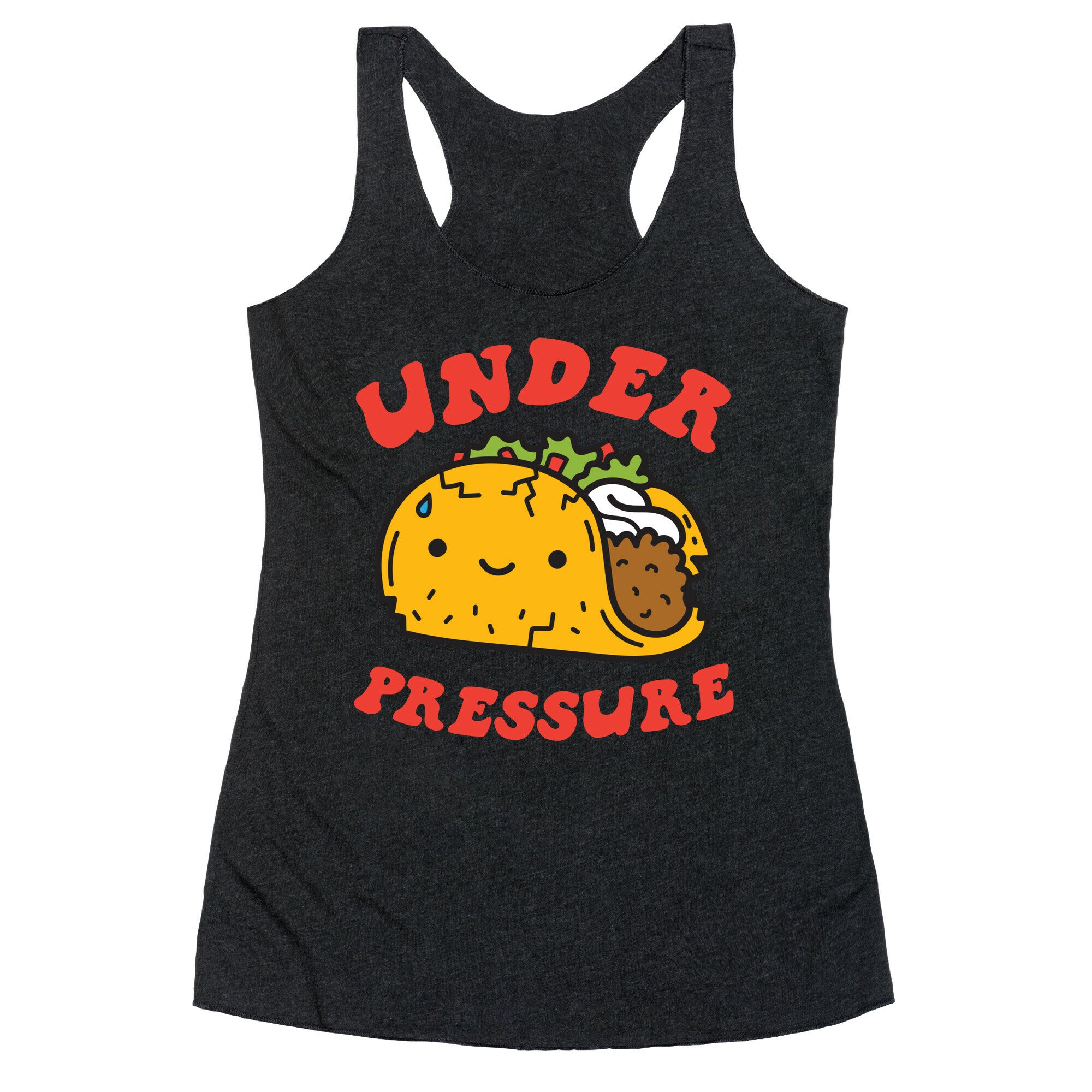Under Pressure (Taco) Racerback Tank